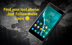 Read more about the article The Best Steps to Find Your Lost Android Phone